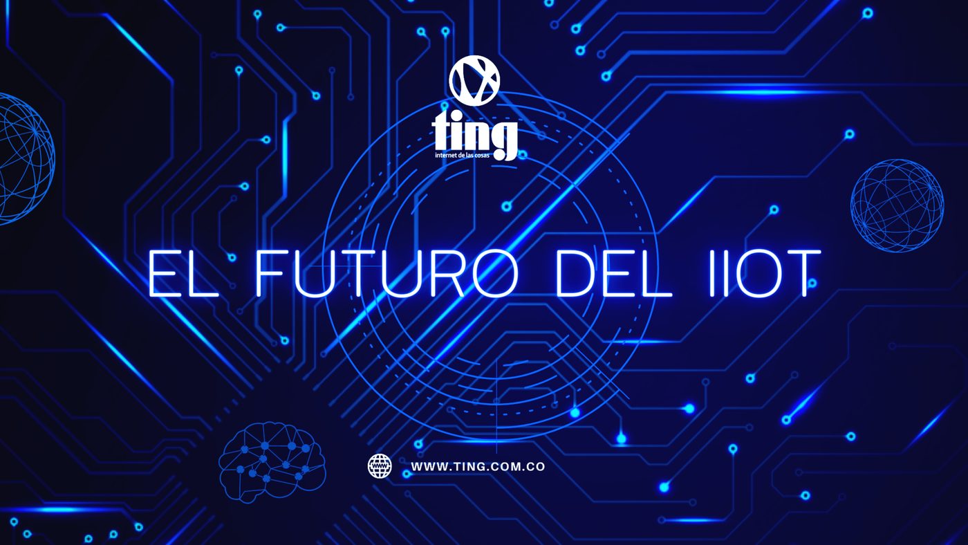 El Futuro del IIoT: Tecnologías Emergentes que Revolucionarán la Industria